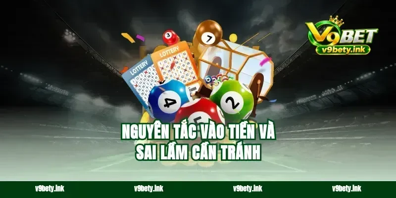 Nguyên tắc vào tiền và sai lầm cần tránh